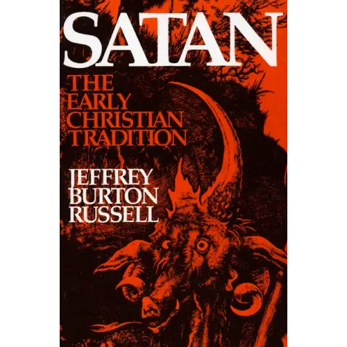 Satan: The Early Christian Tradition