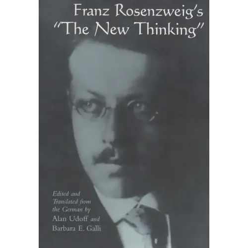 Franz Rosenzweig's the New Thinking
