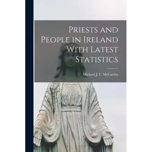 Priests and People in Ireland With Latest Statistics