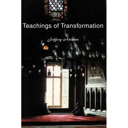 Teachings of Transformation