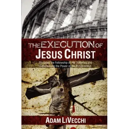 The Execution of Jesus Christ