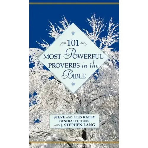 101 Most Powerful Proverbs in the Bible
