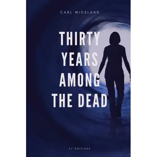 Thirty Years Among the Dead