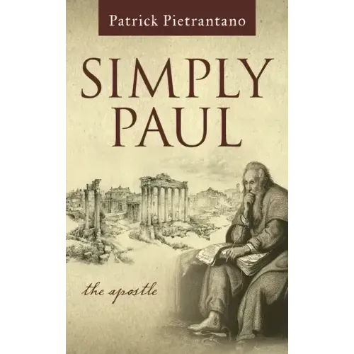 Simply Paul: The Apostle