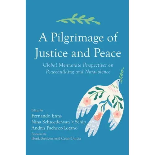 A Pilgrimage of Justice and Peace