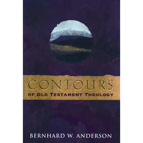 Contours of Old Testament Theology