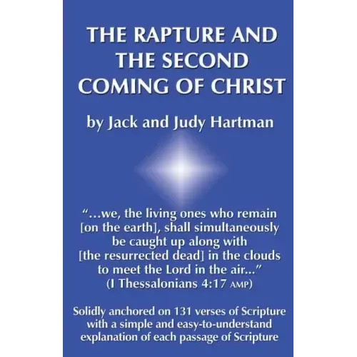 The Rapture and the Second Coming of Christ