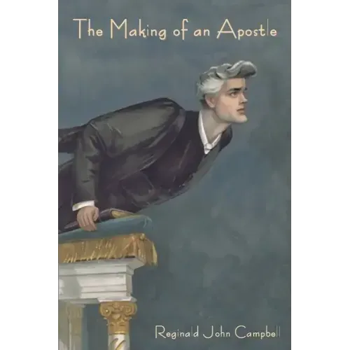 The Making of an Apostle
