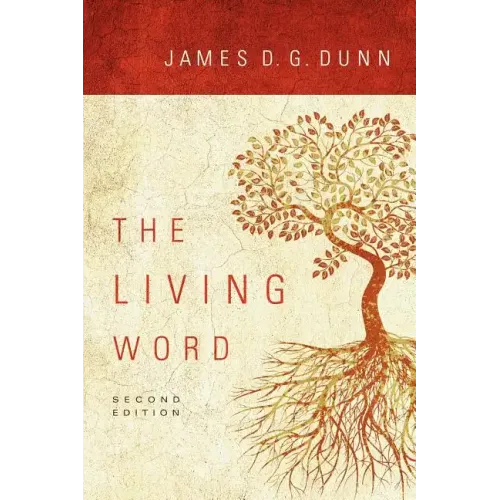 The Living Word: Second Edition