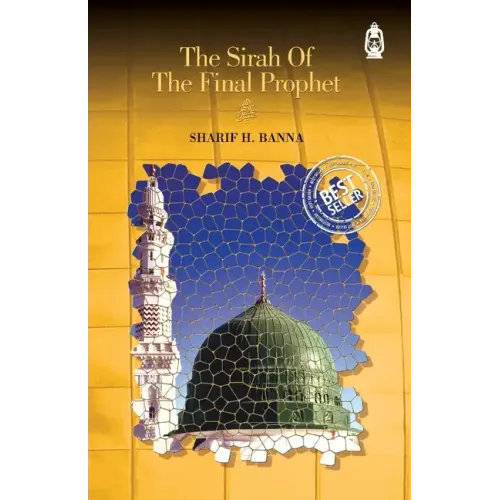 The Sirah of The Final Prophet
