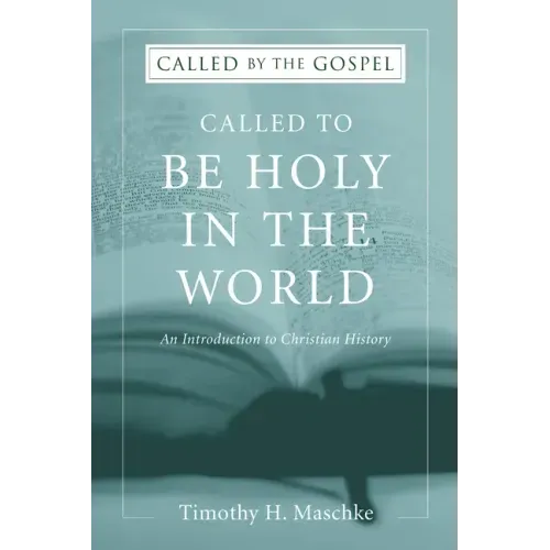 Called to be Holy in the World
