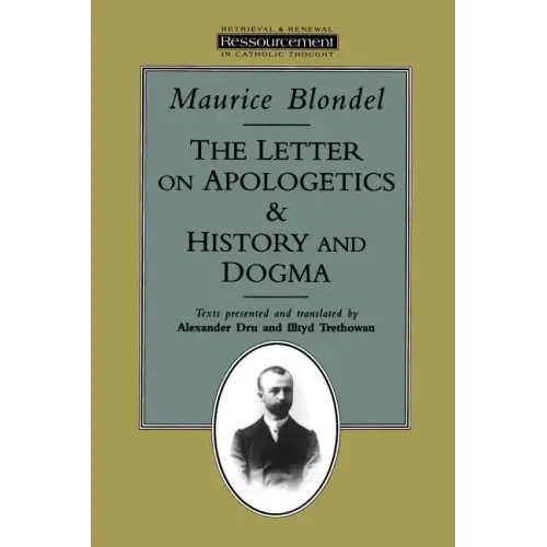 The Letter on Apologetics & History and Dogma