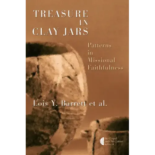 Treasure in Clay Jars: Patterns in Missional Faithfulness