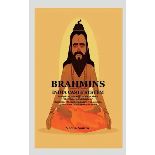 Brahmins India Caste System