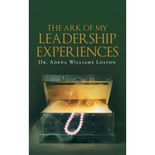 The Ark of My Leadership Experiences