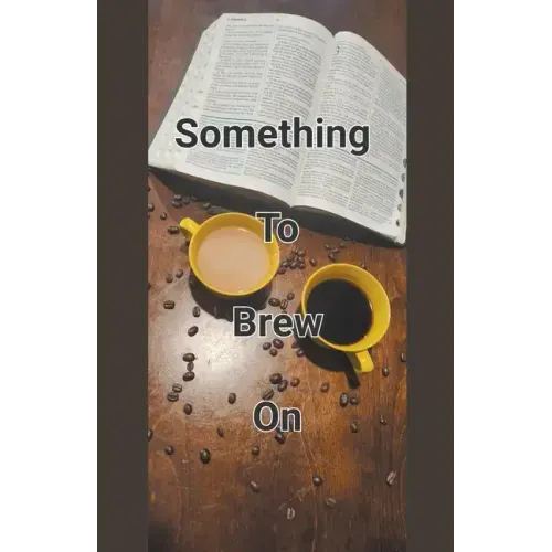 Something To Brew On