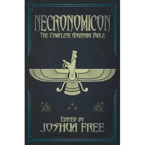 Necronomicon (Deluxe Edition): The Complete Anunnaki Bible (15th Anniversary)