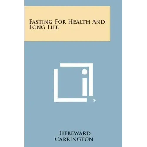 Fasting for Health and Long Life