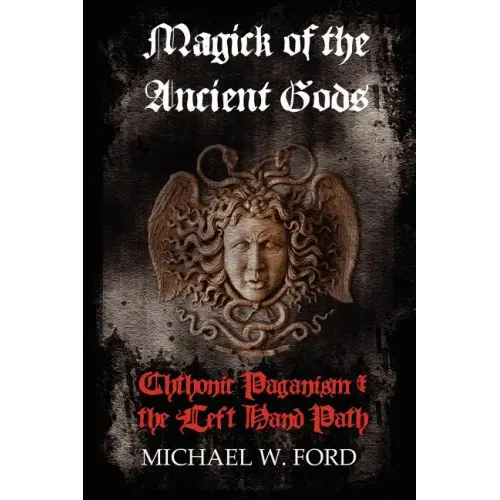 Magick of the Ancient Gods