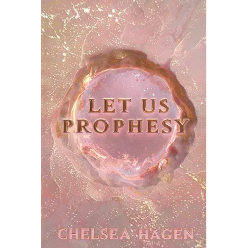 Let Us Prophesy