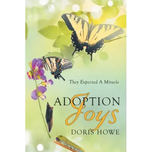 Adoption Joys: They Expected A Miracle
