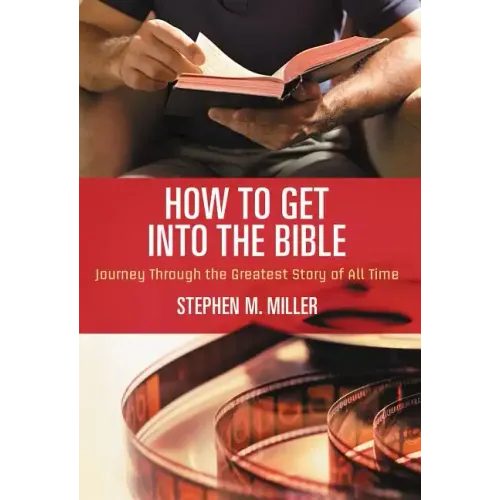 How to Get Into the Bible