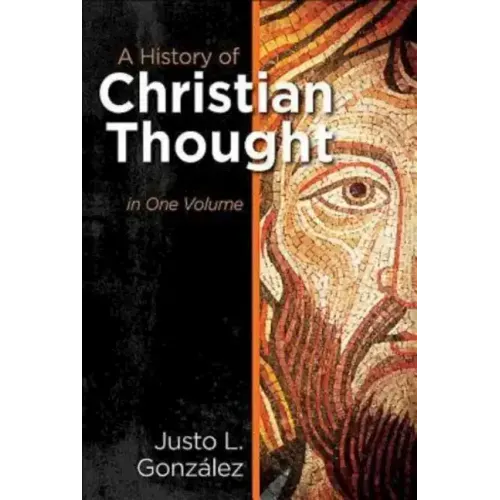 A History of Christian Thought in One Volume