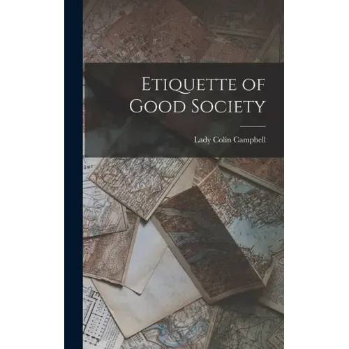 Etiquette of Good Society