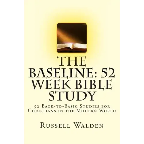 The Baseline: 52 Week Bible Study