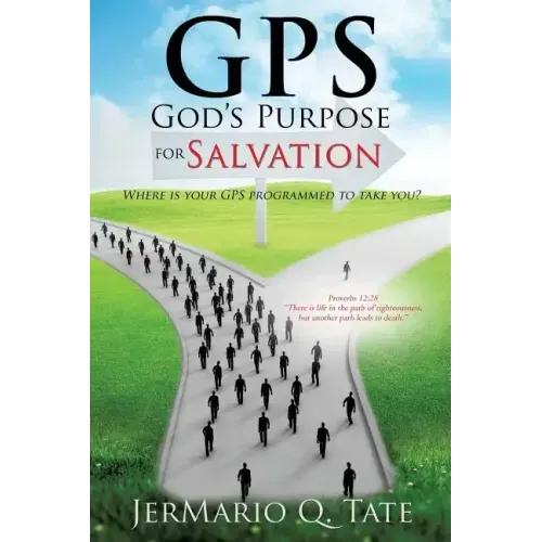 GPS: God's Purpose for Salvation