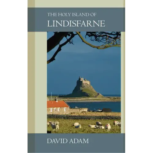The Holy Island of Lindisfarne