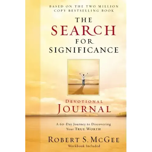 The Search for Significance Devotional Journal: A 10-Week Journey to Discovering Your True Worth