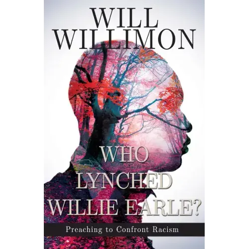 Who Lynched Willie Earle?: Preaching to Confront Racism