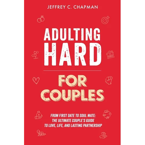 Adulting Hard for Couples