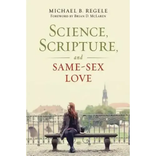 Science, Scripture, and Same-Sex Love