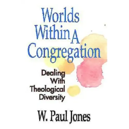 Worlds Within a Congregation