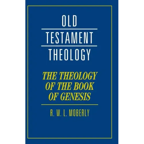 The Theology of the Book of Genesis