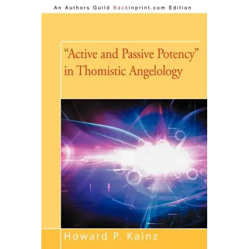Active and Passive Potency in Thomistic Angelology