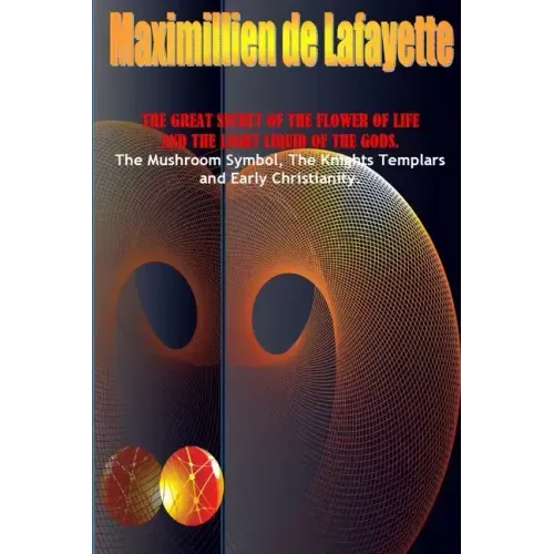 The Great Secret Of The Flower Of Life And The Light Liquid Of The Gods