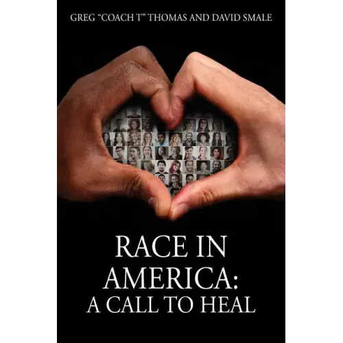 Race In America: A Call To Heal