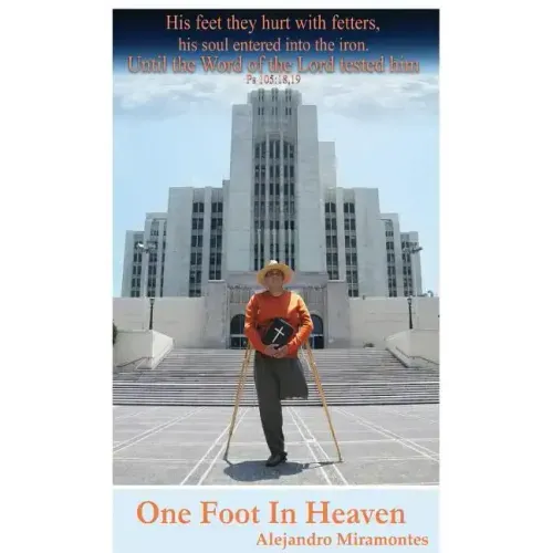One Foot In Heaven: My Future is in God's Hands