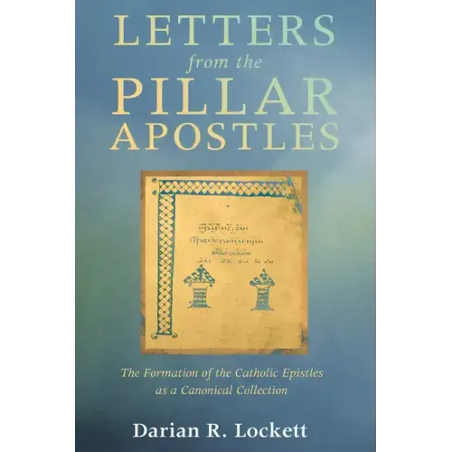 Letters from the Pillar Apostles
