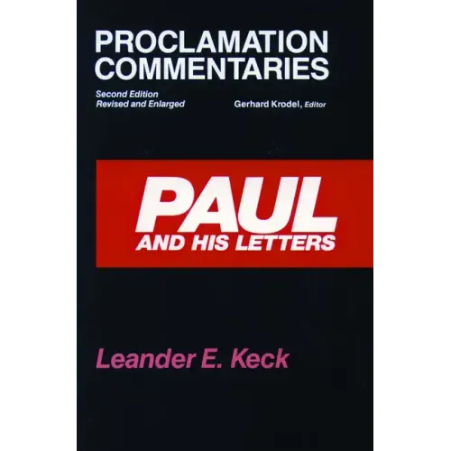 Paul and His Letters: Second Edition, Revised and Enlarged