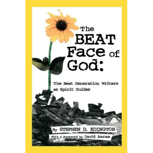 The Beat Face of God: The Beat Generation as Spirit Guides