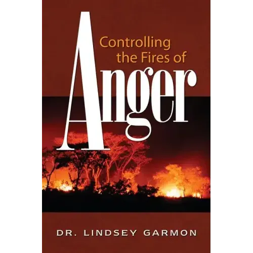 Controlling the Fires of Anger