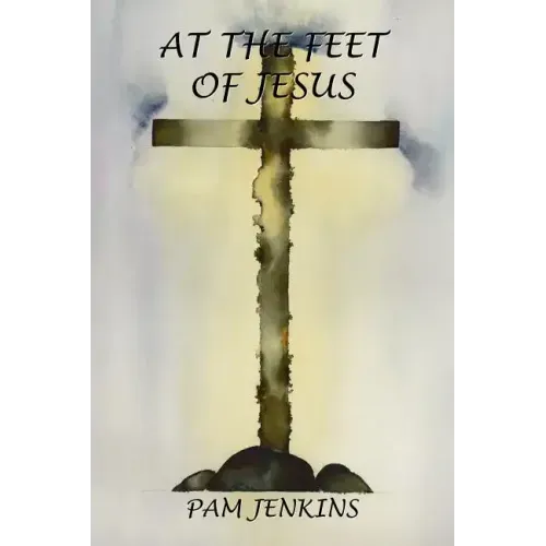 At the Feet of Jesus