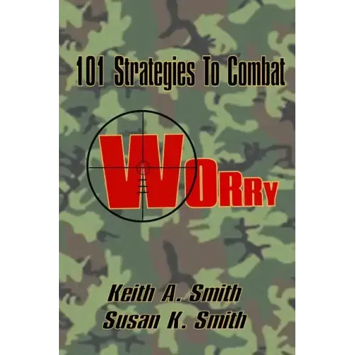 101 Strategies to Combat Worry
