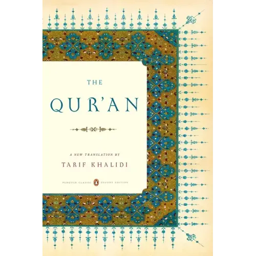 The Qur'an: (Penguin Classics Deluxe Edition)