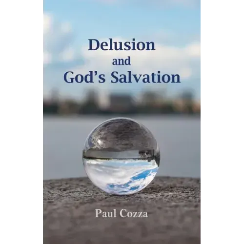 Delusion and God's Salvation