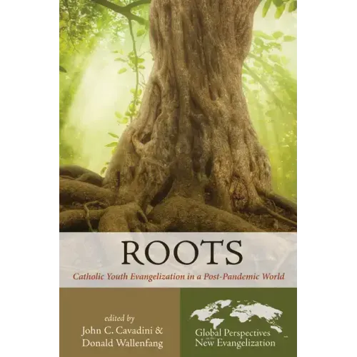 Roots: Catholic Youth Evangelization in a Post-Pandemic World